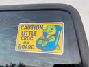 Sticker - Baby Croc on board ( Rated G )
